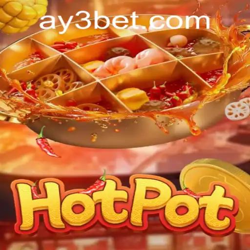 Exploring the Exciting World of Hotpot: A Detailed Look into AY3.games